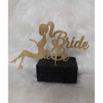 Bride to Be Yazılı Gelin Adayı Masa Süsü – Altın Renkli